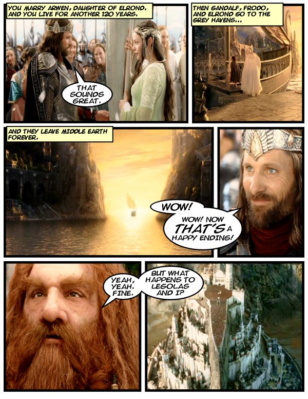 Gandalf buggers off, and Aragorn is happy.