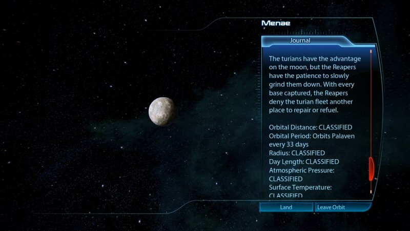 Wait. Orbital PERIOD is known but orbital distance is CLASSIFIED? Is this an alternate universe where telescopes and math haven't been discovered? Also, the Turians have the ADVANTAGE on the moon?!? The writer really needs to figure out how powerful the Reapers are, or they need to stop talking about it so much.